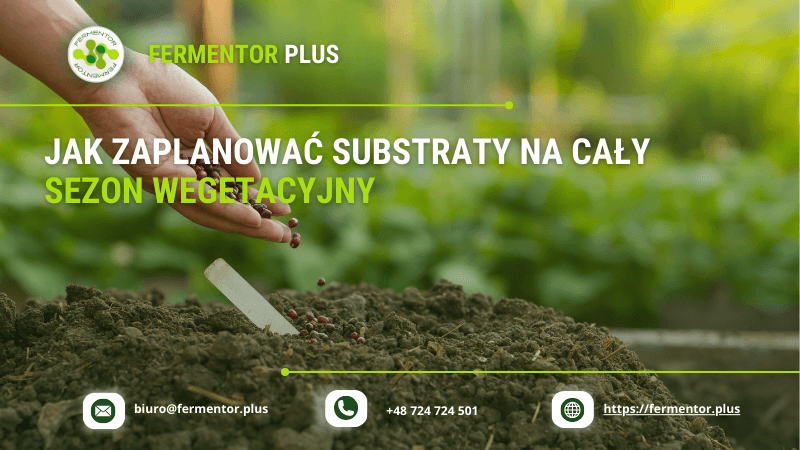 substraty sezon wegetacyjny