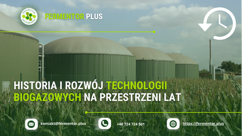 historia i rozwoj technologii biogazowych