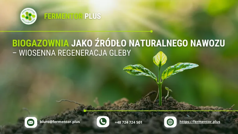 biogazownia jako zrodlo naturalnego nawozu