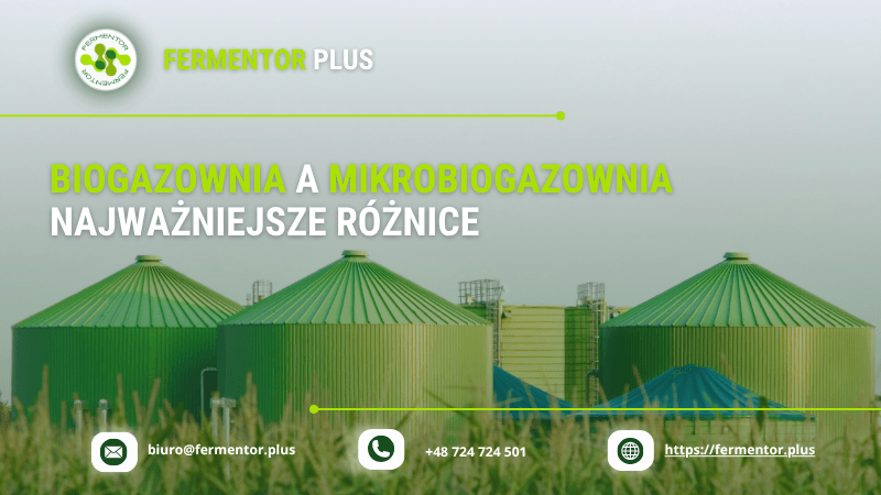 Biogazownia rolnicza a mikrobiogazownia – najważniejsze różnice